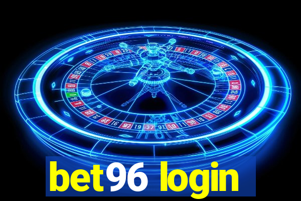 bet96 login